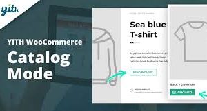 YITH WooCommerce Catalog Mode Premium Version: 2.31.0